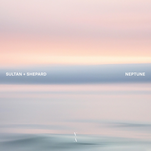 Sultan + Shepard - Neptune [TNHLP011S4E]